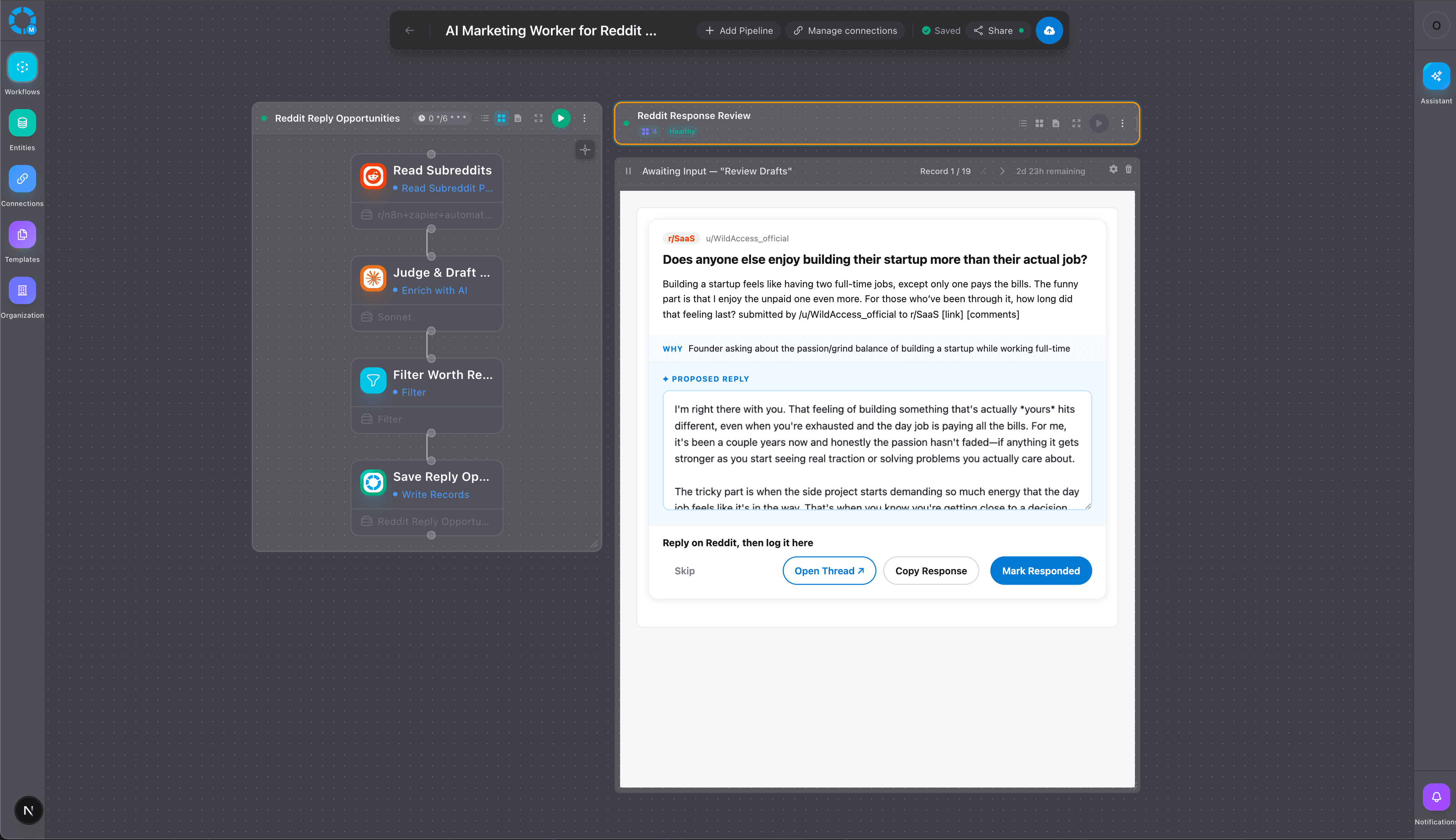 The AI Marketing Worker for Reddit on the Flywheel canvas: the Reddit Reply Opportunities pipeline that reads subreddits, judges and drafts with Sonnet, and filters to worthwhile posts, beside the Reddit Response Review widget showing a queued r/SaaS post with its WHY, a proposed reply, and Skip, Open Thread, Copy Response, and Mark Responded buttons